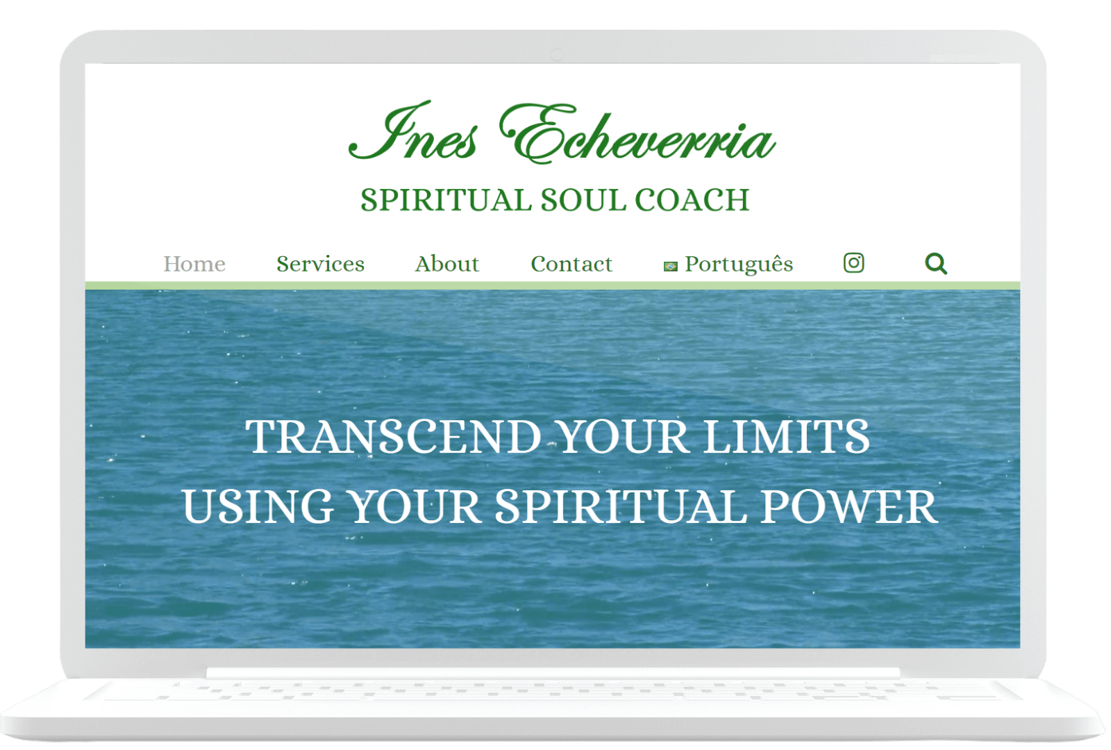 A laptop displays a website for a spiritual soul coach named Ines Echeverria. The homepage features a navigation bar with options for Home, Services, About, Contact, and language selection. The main section has the text "TRANSCEND YOUR LIMITS USING YOUR SPIRITUAL POWER" over a water background.